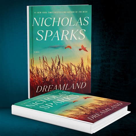 Dreamland by Nicholas Sparks by Nicholas Sparks | Inspire Uplift