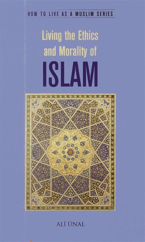 Buy Living the Ethics and Morality of Islam Book Online at Low Prices ...
