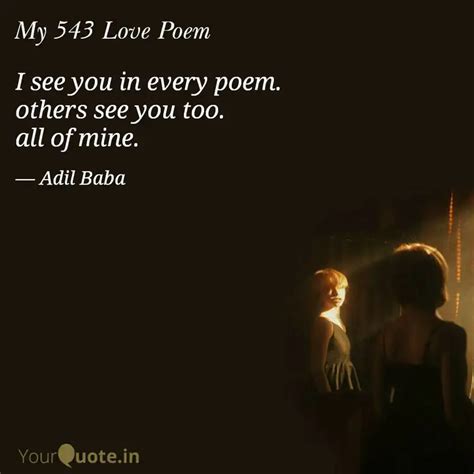 I see you in every poem. ... | Quotes & Writings by Adil Manzoor ...