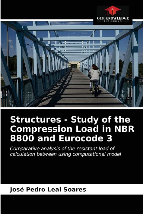 Structures - Study of the Compression Load in NBR 8800 and Eurocode 3 ...
