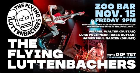 The Flying Luttenbachers w/ Dip Tet, The Zoo Bar, Lincoln, 15 November ...