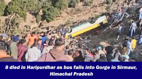 8 died in Haripurdhar as bus falls into Gorge in Sirmaur, Himachal Pradesh