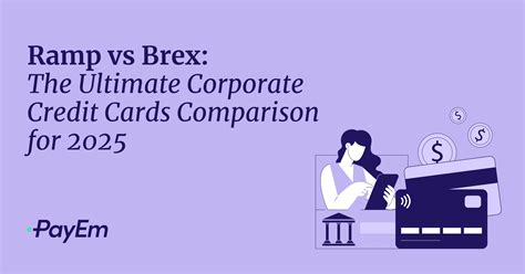 Ramp vs Brex: The Ultimate Corporate Credit Cards Comparison for 2025 ...