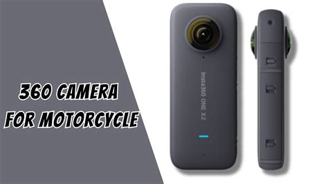 How Does A 360 Camera Work On A Motorcycle at Sarah Gooding blog