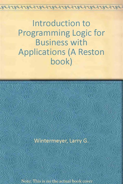 Buy Introduction to Programming Logic for Business with Applications ...