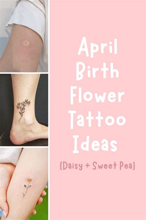 April Birth Flower Tattoo {Daisy + Sweet Pea} - TattooGlee | Birth ...