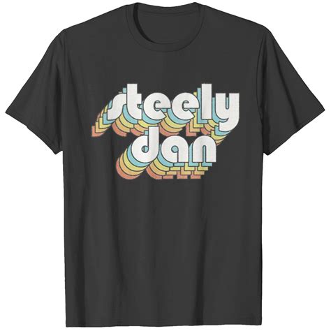 Steely Dan /// Retro Faded-Style Typography Design - Steely Dan - T-Shirt