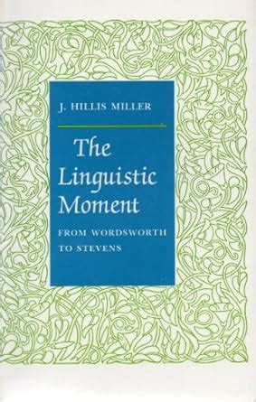 Buy Linguistic Moment – From Wordsworth To Stevens (Paper) (Princeton ...