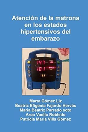 Buy Atencin de la matrona en los estados hipertensivos del embarazo ...
