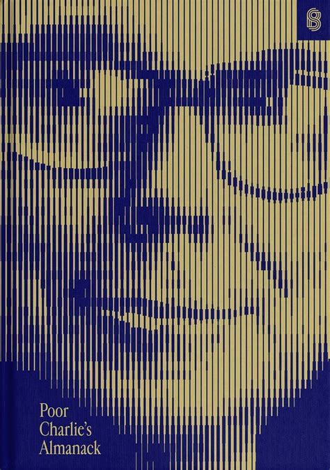 Poor Charlie's Almanack: The Essential Wit and Wisdom of Charles T ...