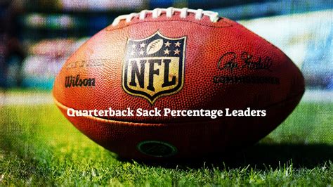 Why Is It Called A Quarterback Sack at Samantha Sternberg blog