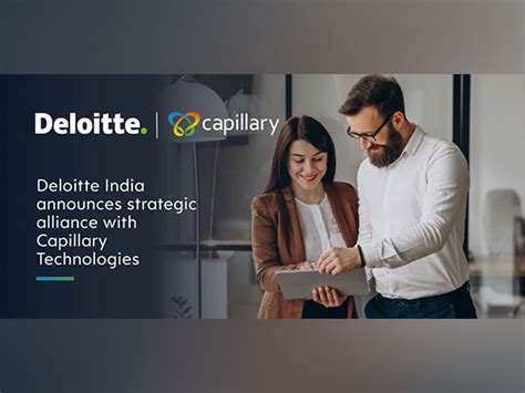 Deloitte India and Capillary join hands to enhance customer experience ...
