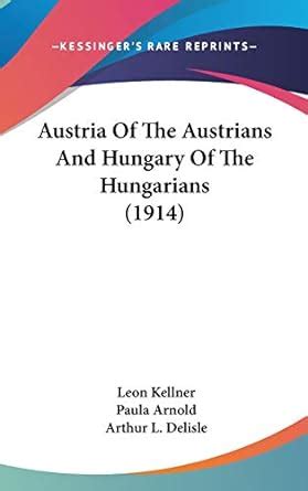 Buy Austria of the Austrians and Hungary of the Hungarians Book Online ...