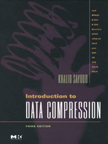 Introduction to Data Compression (The Morgan Kaufmann Series in ...