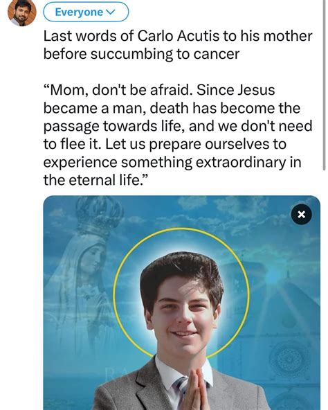 Sachin Jose Ettiyil | Last words of Carlo Acutis to his mother before ...