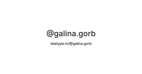 @galina.gorb — Teletype