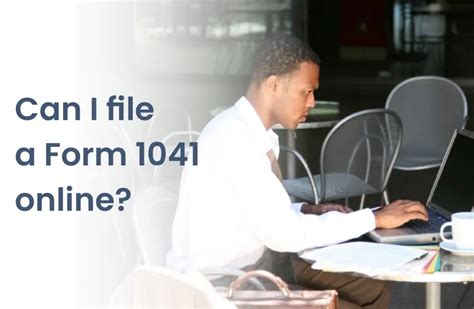 Image result for How to File Form 1041