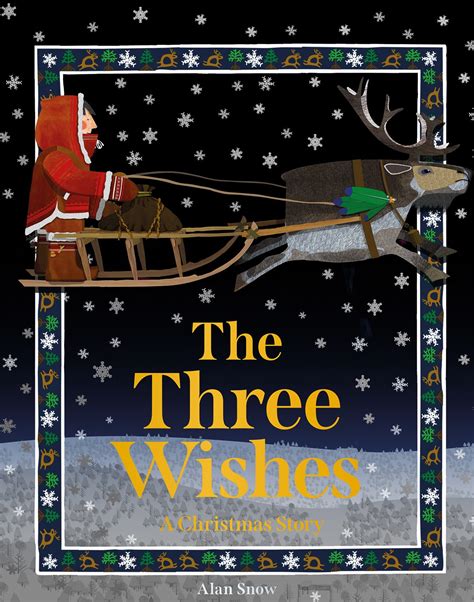 The Three Wishes by Alan Snow (Pavilion)