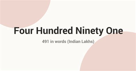 491 in Words - Indian Rupees & International Format