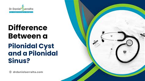 Pilonidal Cyst Vs Pilonidal Sinus: Understanding Key Differences
