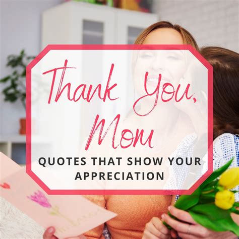 40 "Thank You" Mom Quotes That Show Your Appreciation
