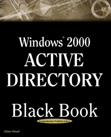 Buy Windows 2000 Server Active Directory Black Book: A Guide to ...