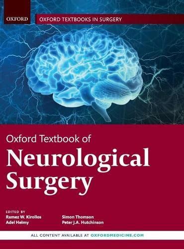 Buy Oxford Textbook of Neurological Surgery (Oxford Textbooks in ...