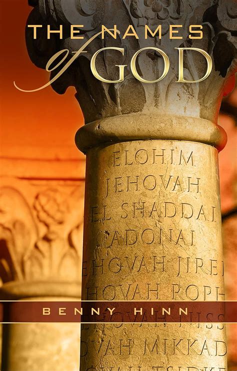 The Names of God eBook : Hinn, Benny: Amazon.in: Books