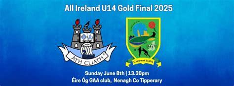 All Ireland U14 Gold Final 2025. , Éire Óg GAA Club Nenagh Co Tipperary ...