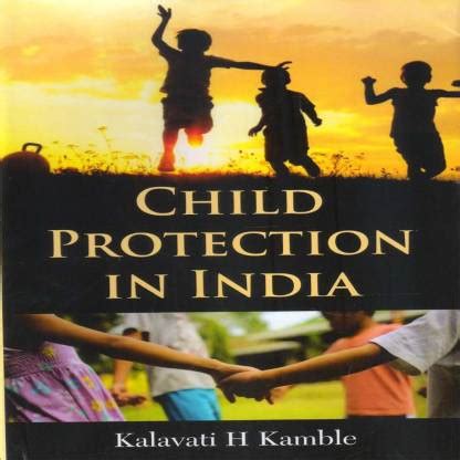 CHILD PROTECTION IN INDIA: Buy CHILD PROTECTION IN INDIA by Kalavati H ...