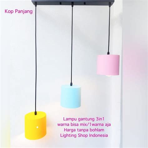 Jual Lampu gantung hias 3in1 warna warni minimalis kop base panjang ...