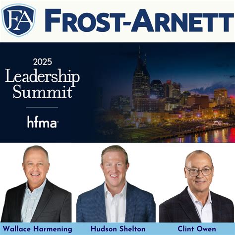 #hfma2025 #healthcarefinance #leadershipsummit #frostarnett # ...