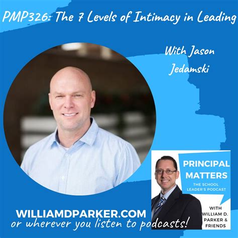 The 7 Levels of Intimacy in Leading with Jason Jedamski - PMP 326 ...
