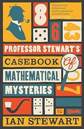 Professor Stewart's Casebook of Mathematical Mysteries eBook : Stewart ...