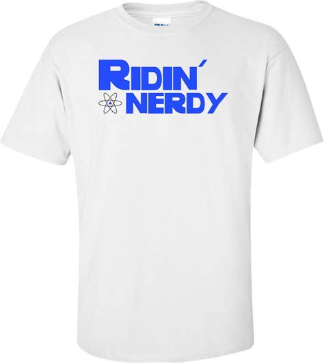 Ridin' Nerdy Funny Nerd Shirt