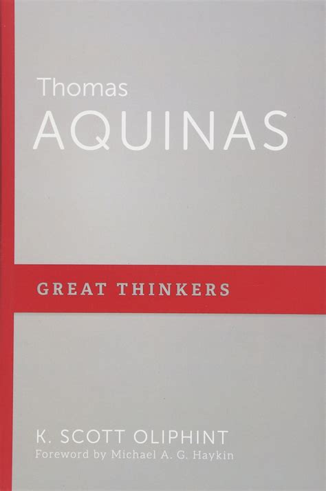 Who is afraid of Thomas Aquinas? A reply to Scott Oliphint, part 1 ...