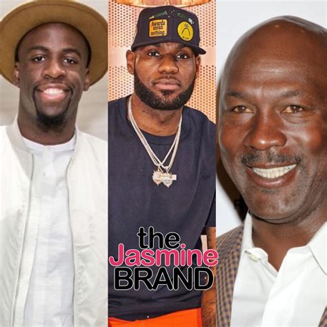 NBA’s Draymond Green Says LeBron James Is Better Than Michael Jordan - theJasmineBRAND