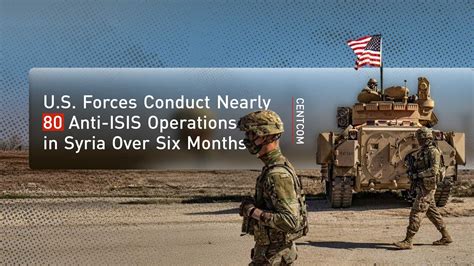 CENTCOM: U.S. Forces Conduct Nearly 80 Anti-ISIS Operations in Syria ...