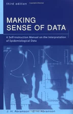 Making Sense of Data: A Self-Instruction Manual on the Interpretation ...