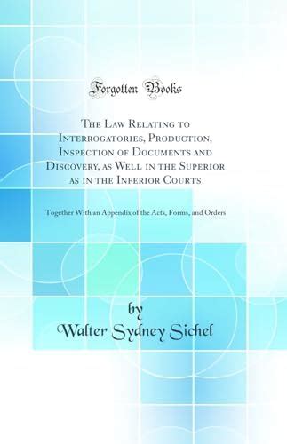 Buy The Law Relating to Interrogatories, Production, Inspection of ...