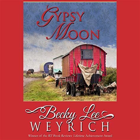 Gypsy Moon Part 1 (Audio Download): Becky Lee Weyrich, Emily Cauldwell ...