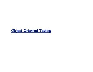 Issues in OO Testing - Issues in OO Testing Chapter 16 OO context OO ...