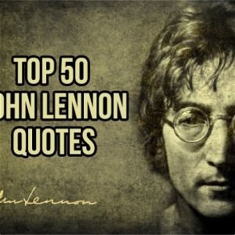 Top 50 John Lennon Quotes : In5D