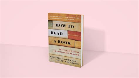 How to Read a Book - Mortimer J. Adler and Charles van Doren ...