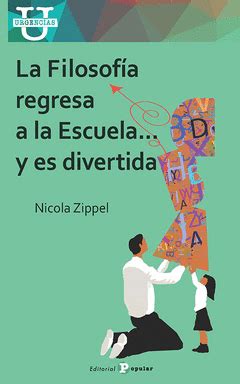 LA FILOSOFÍA REGRESA A LA ESCUELA... Y ES DIVERTIDA | Traficantes de Sueños