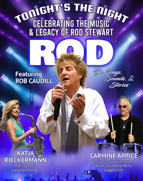 TONIGHT'S THE NIGHT: CELEBRATING THE MUSIC & LEGACY OF ROD STEWART ...