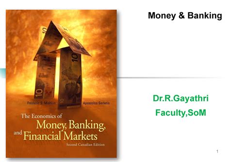 Money and banking - none - Money & Banking 1 Dr.R Faculty,SoM ...