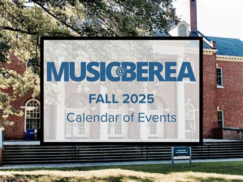 Calendar of Events / Fall 2025 - Berea College