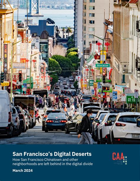 San Francisco’s Digital Deserts: How San Francisco Chinatown and Other ...