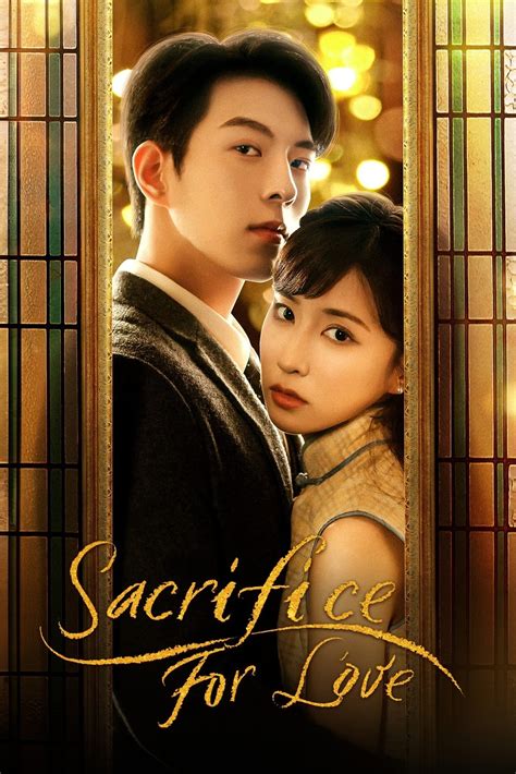 Sacrifice for Love (TV Series 2024-2024) - Posters — The Movie Database ...